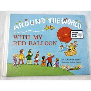 Around The World With My Red Balloon Vintage Book V Gilbert Beers Kids 1973
